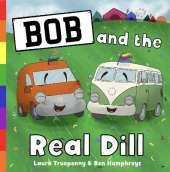 Bob and the Real Dill