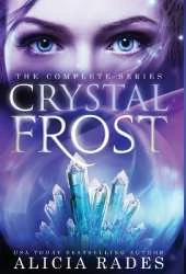 Crystal Frost: The Complete Series