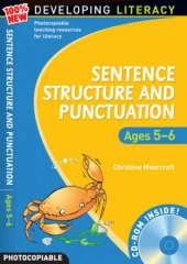 Sentence Structure and Punctuation - Ages 5-6: 100% New Developing Literacy