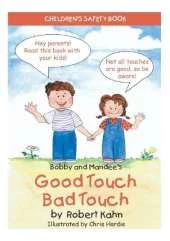 Bobby and Mandee's Good Touch/Bad Touch: Children's Safety Book