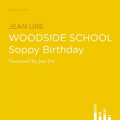 Soppy Birthday: Woodside School