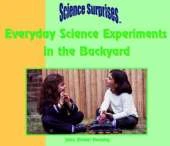 Everyday Science Experiments in the Backyard