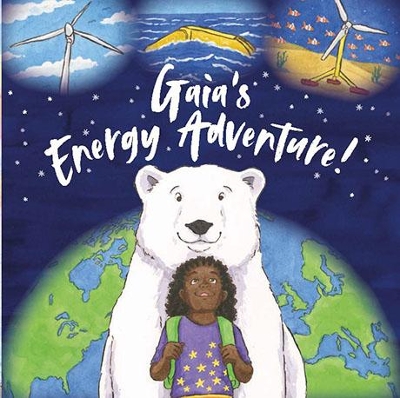 Gaia's Energy Adventure!