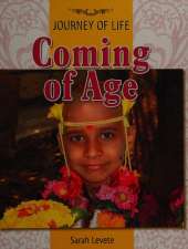 Journey Of Life: Coming Of Age
