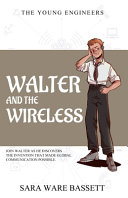 Walter and the Wireless