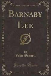 Barnaby Lee (Classic Reprint)