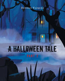 A Halloween Tale: Part 2