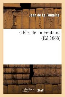 Fables de La Fontaine (Ed.1868)