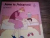 Jane is Adopted