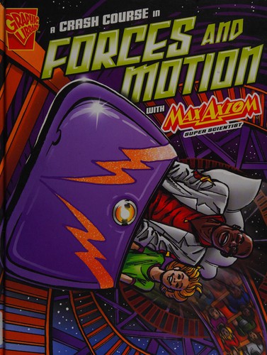 A Crash Course in Forces and Motion