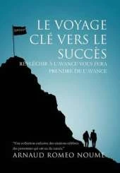 Le Voyage Cle Vers Le Succes: R FL Chir A L'Avance Vous Fera Prendre de L'Avance