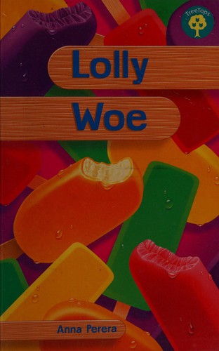 Oxford Reading Tree: Level 16: Treetops: More Stories A: Lolly Woe