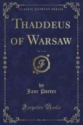 Thaddeus of Warsaw, Vol. 1 of 2 (Classic Reprint)