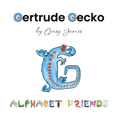 Gertrude Gecko: A Magical Tale of Good Manners