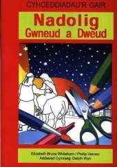 Nadolig Gwneud a Dweud