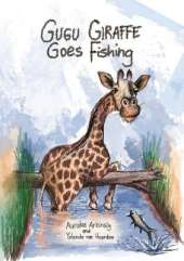 Gugu Giraffe: Goes Fishing