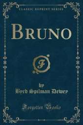 Bruno (Classic Reprint)