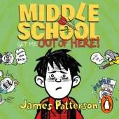 Middle School: Get Me Out of Here!: (Middle School 2)