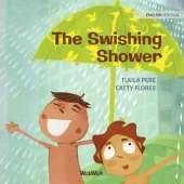The Swishing Shower