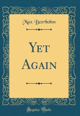 Yet Again (Classic Reprint)
