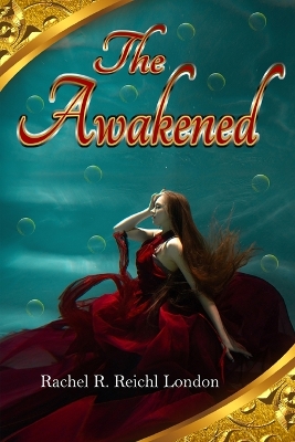 The Awakened: Soul and Sea and a New Life by the Sea
