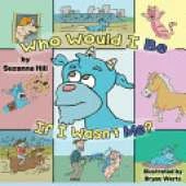 Who Would I Be, If I Wasn't Me?: Buttercup Billy Goat's Birthday Wish