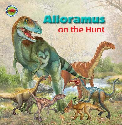 Alloramus on the Hunt
