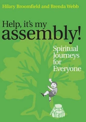 Help it's my Assembly!: Spiritual Journeys for Everyone