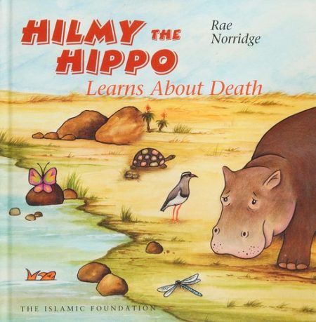 Hilmy the Hippo Learns About Death