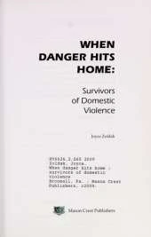 When Danger Hits Home: Survivors of Domestic Violence