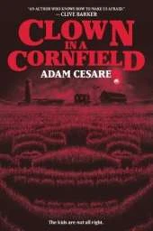 Clown in a Cornfield
