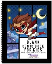 Blank Comic Book for Kids: Super Hero Notebook, Make Your Own Comic Book, Draw Your Own Comics