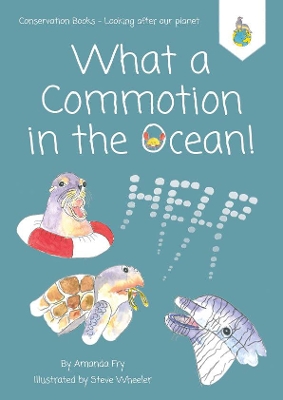 What a Commotion in the Ocean: Looking after our planet