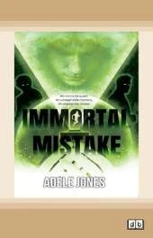 Immortal Mistake