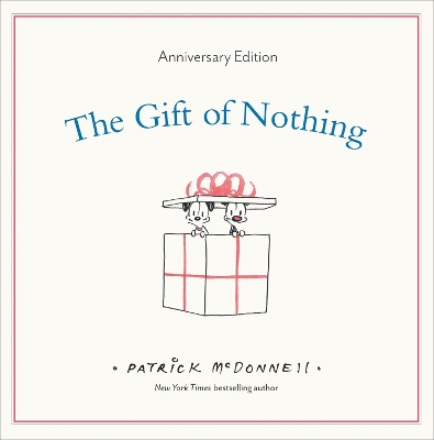 The Gift of Nothing Anniversary Edition