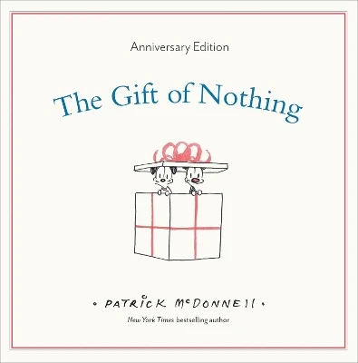 The Gift of Nothing Anniversary Edition