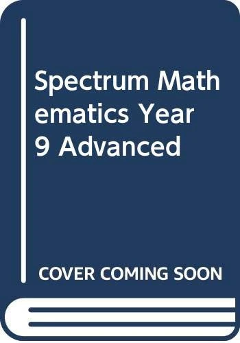 Spectrum Mathematics Year 9 Advanced