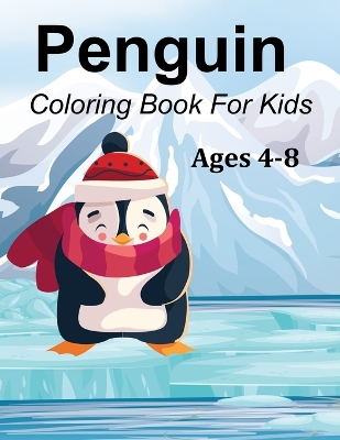 Penguin Coloring Book For Kids Ages 4-8: Penguin In New York