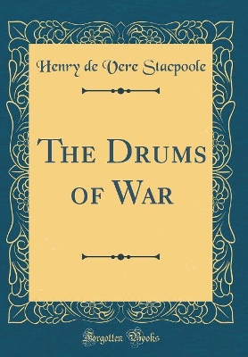 The Drums of War (Classic Reprint)
