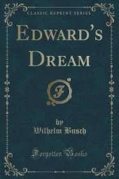 Edward's Dream (Classic Reprint)