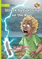 Struck by Lightning on the Reef