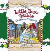 Little Boys Bible Christmas Storybook: For Mothers and Sons