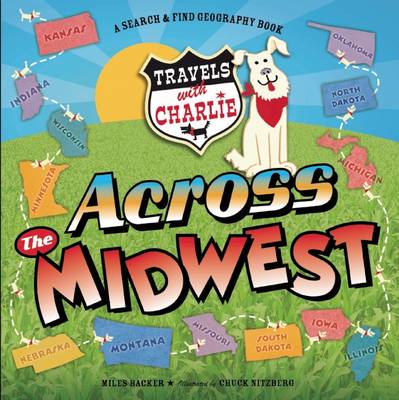 Travels With Charlie: Across the Midwest: Across the Midwest