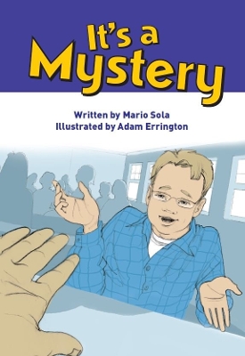 It's a Mystery