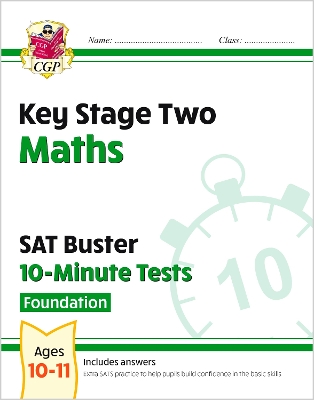 KS2 Maths SAT Buster 10-Minute Tests - Foundation (for the 2027 tests)