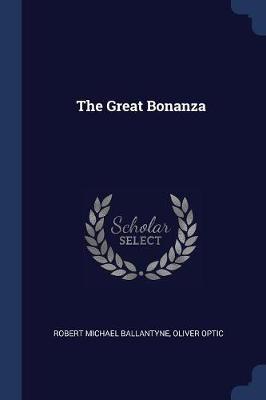 The Great Bonanza