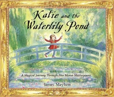Katie: Katie and the Waterlily Pond