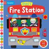 Busy Fire Station: A Push, Pull, Slide Book