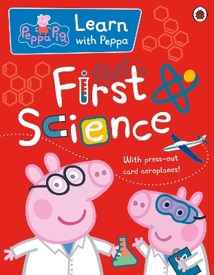 Learn with Peppa: First Science