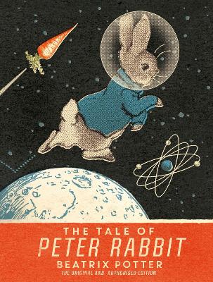The Tale Of Peter Rabbit: Moon Landing Anniversary Edition